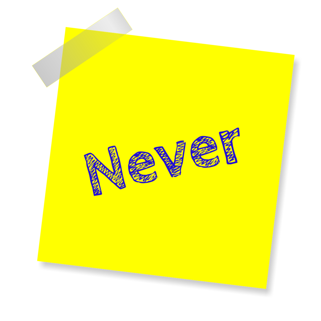 never, yellow sticker, note-1462743.jpg